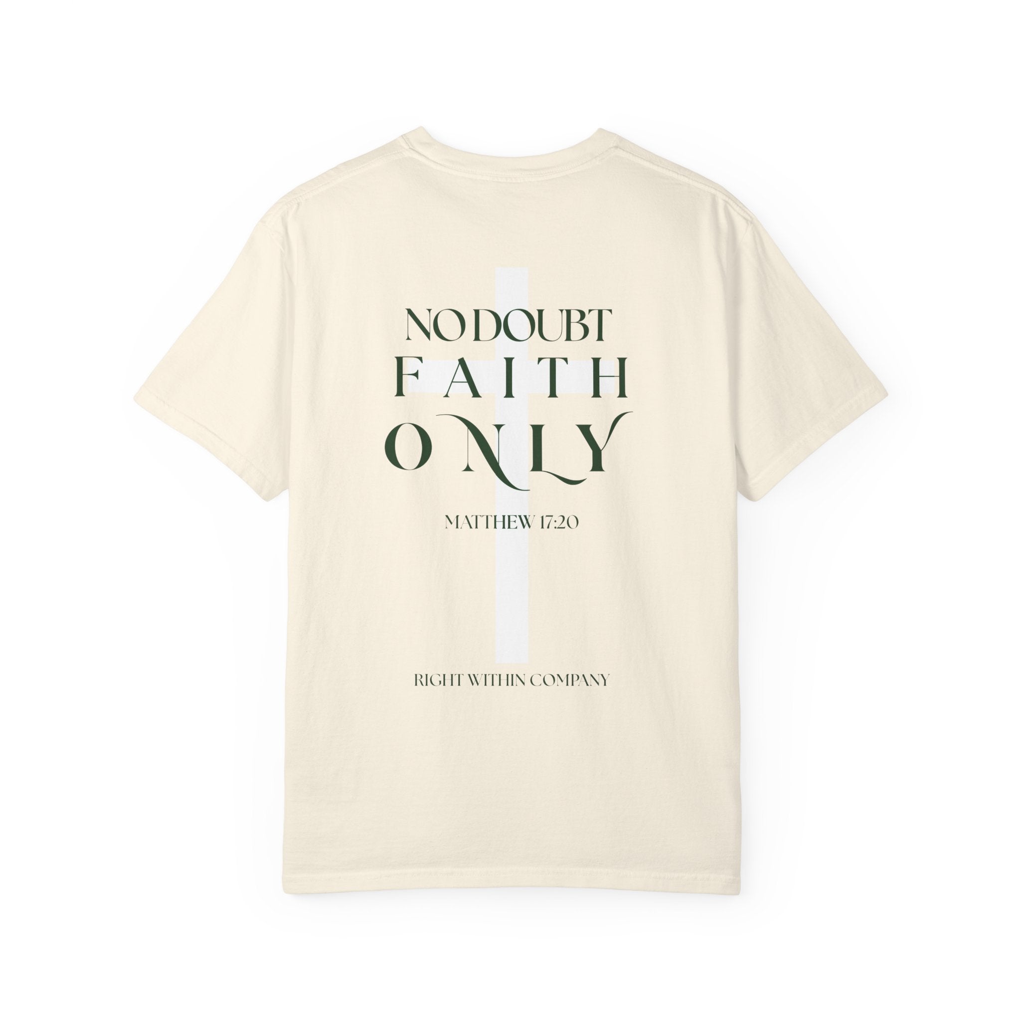 "No Doubt, Faith Only" - Faith Graphic Tee